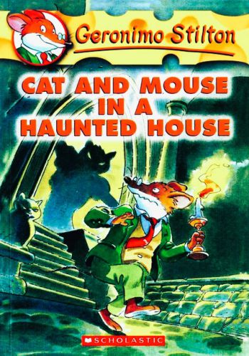 Cat and Mouse in Haunted House (Geronimo Stilton) (Book 3)
